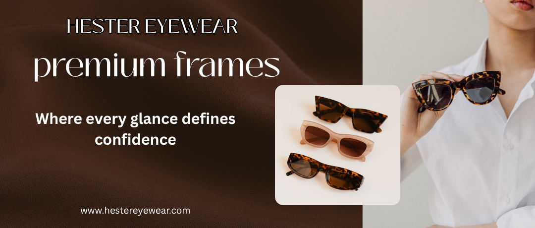 Hester Eyewear promo