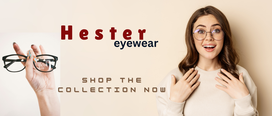 Hester Eyewear promo